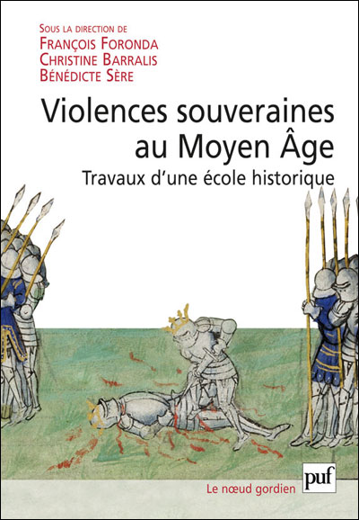 Violences souveraines au Moyen-Age