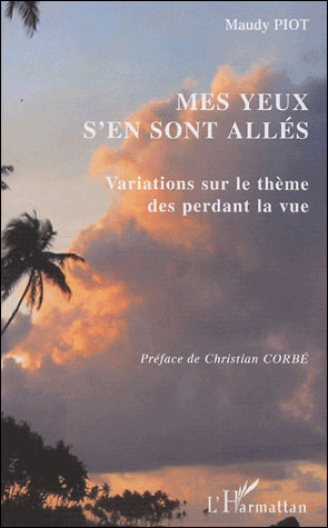 Mes yeux s'en sont allés