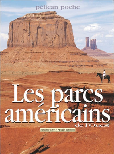 Les parcs américains de l'Ouest