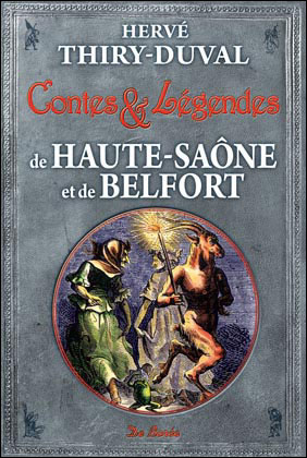 Haute saone et territoire de belfort - contes et legendes