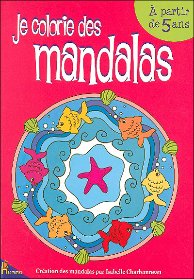 Je colorie des mandalas - broché - Isabelle Charbonneau - Achat Livre ...