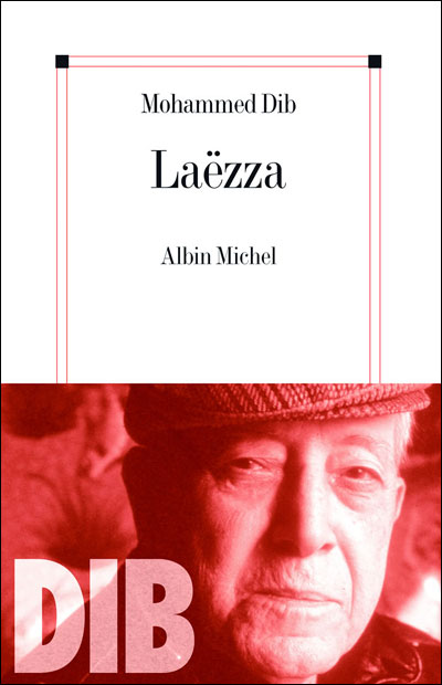 Laëzza - Mohammed Dib - broché