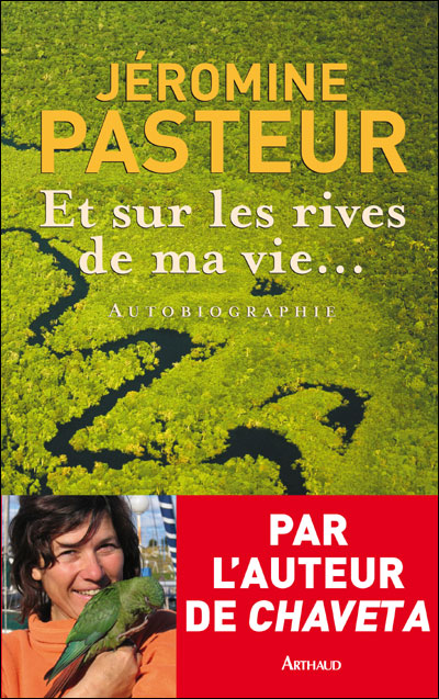 Et sur les rives de ma vie...
