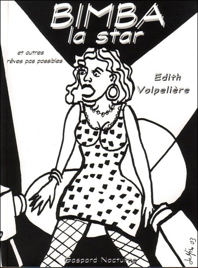 Bimba la star et autres rêves pas possibles