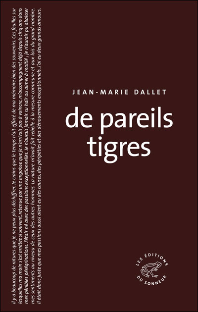 De pareils tigres - Jean-Marie Dallet - broché