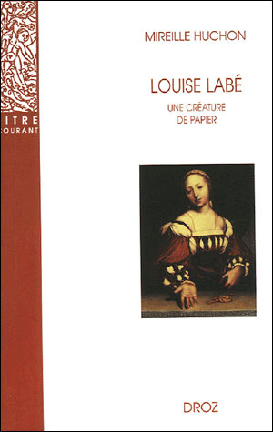 Louise Labé une créature de papier