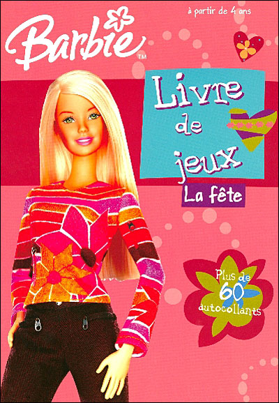 Barbie - Barbie et la fête - David Choquet - broché - Achat Livre  fnac