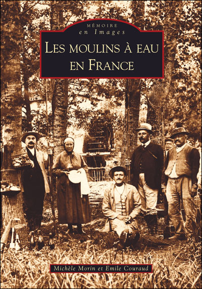 Les moulins à eau en France