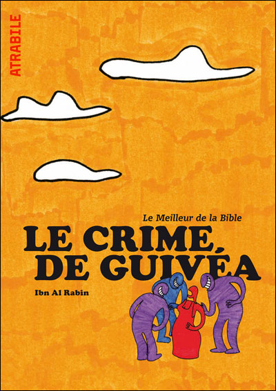 Le meilleur de la Bible, le crime de Guivéa