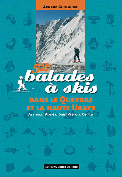 52 balades à skis dans le Queyras et la haute Ubaye
