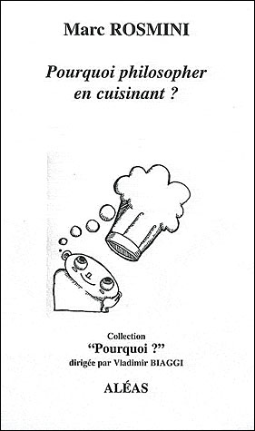 Pourquoi philosopher en cuisinant ?