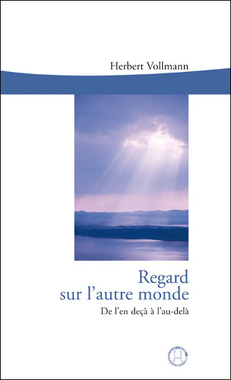 Regard sur l'autre monde