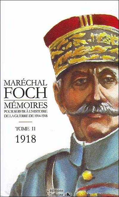 Mémoires pour servir à l'histoire de la guerre de 1914-1918