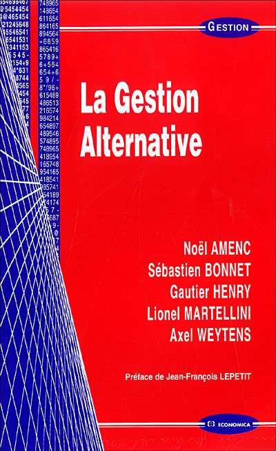 La gestion alternative - Noël Amenc - broché