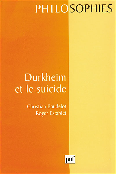 Durkheim Et Le Suicide Poche Roger Establet Christian Baudelot