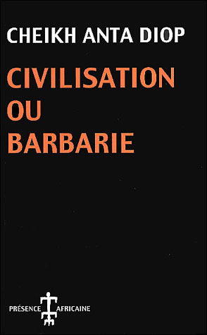 Civilisation ou barbarie