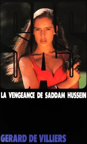 La Vengeance De Saddam Hussein Gérard De Villiers Achat Livre Fnac