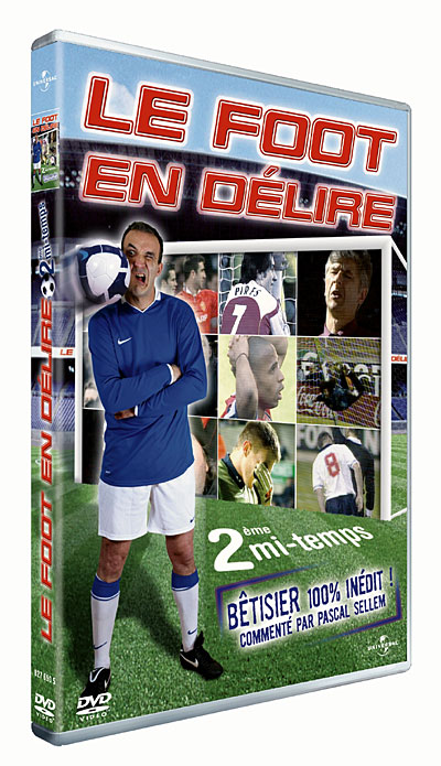 Foot en délire - 2ème mi-temps