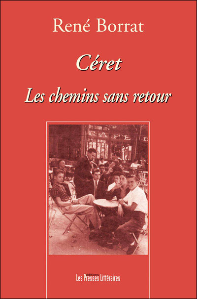 Céret, les chemins sans retour