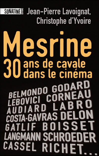 Mesrine, 30 ans de cavale dans le cinéma