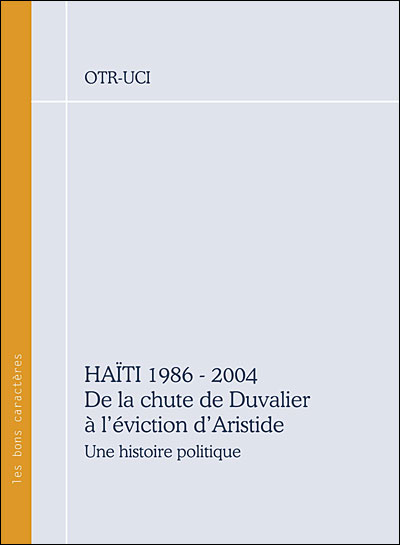 Haïti 1986-2004, de la chute de Duvalier à l'éviction d'Aristide