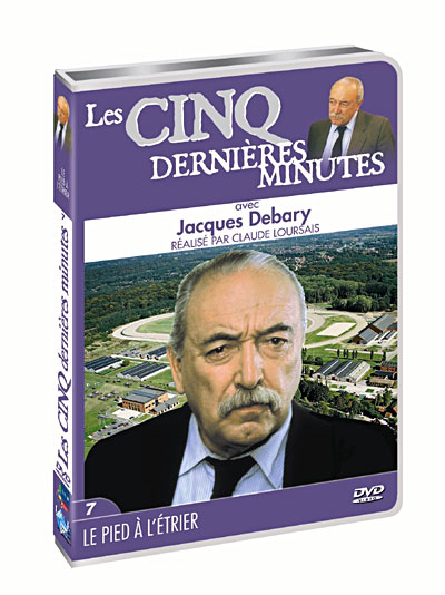 Les 5 dernières minutes - Le Pied à l'étrier