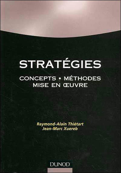 Stratégies - 3e éd - Des concepts à leur mise en oeuvre