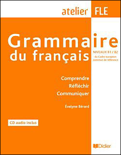 Grammaire du Français niveau B1/ B2 - Livre + CD