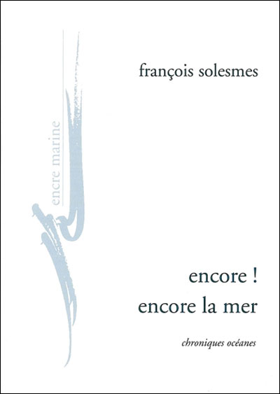 Encore ! encore la mer