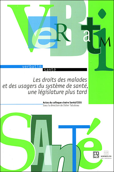 Les droits des malades et des usagers du système de santé, une législature plus tard