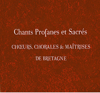 Choeurs chorales et maitrises de Bretagne
