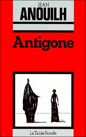 Antigone - Poche - Jean Anouilh - Achat Livre
