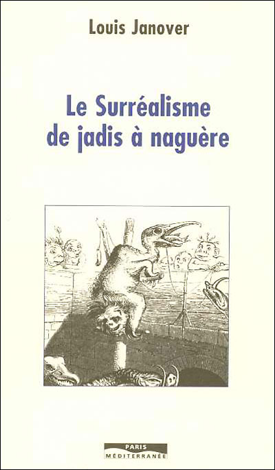 Le Surréalisme de jadis à naguère