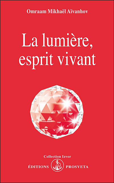 La lumière esprit vivant
