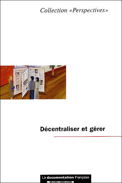 Décentraliser et gérer