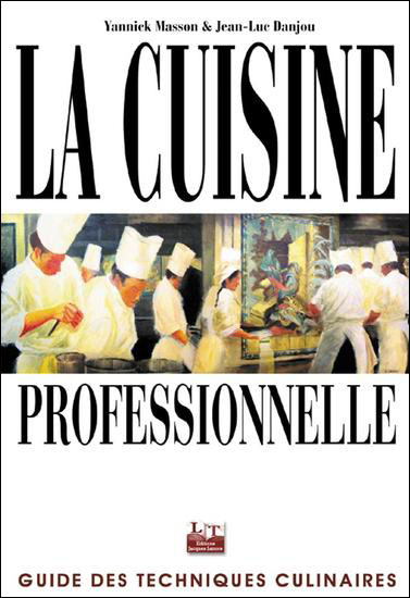 La cuisine des professionnels CAP BEP