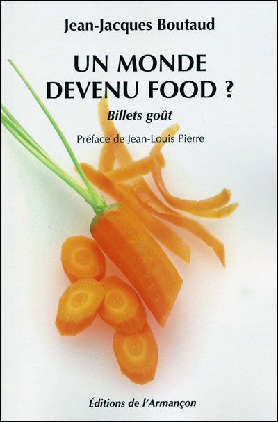 Un monde devenu food ?