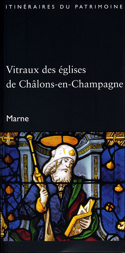 Vitraux des églises de Châlons-en-Champagne