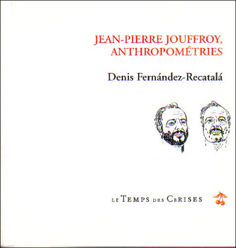 Jean-Pierre Jouffroy anthropométries