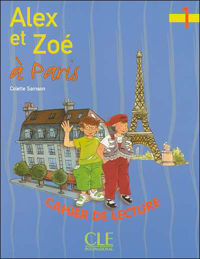 Alex et Zoé à Paris Niveau 1 débutant