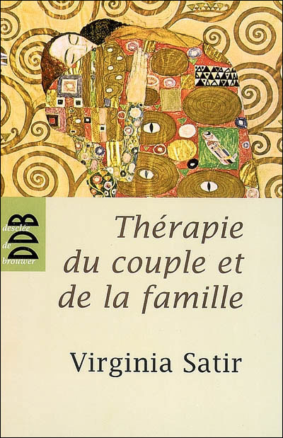 Thérapie Du Couple Et De La Famille Thérapie Familiale Broché Virginia Satir Alla Destandau 7133