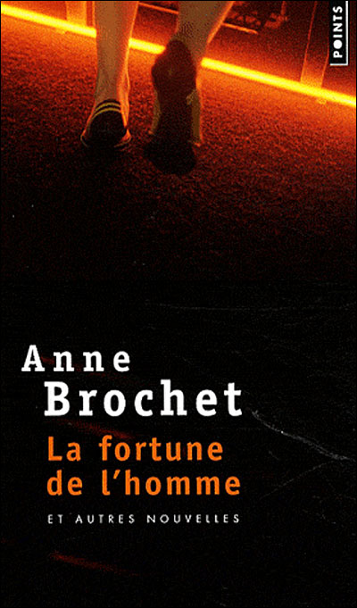 La fortune de l'homme et autres nouvelles