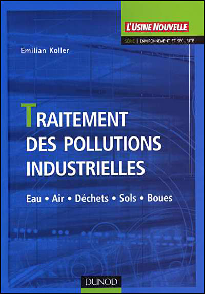 Traitement des pollutions industrielles