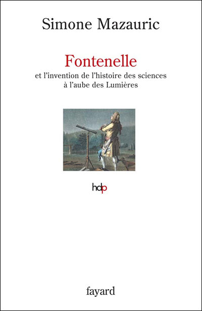 Fontenelle et l'invention de l'histoire des sciences