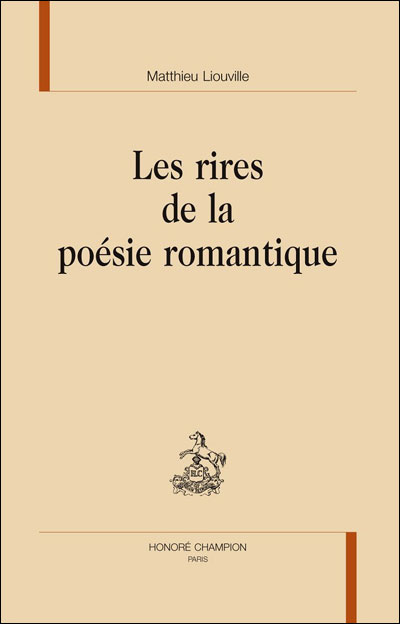 Les rires de la poésie romantique