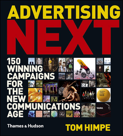 ADVERTISING NEXT. 150 WINNING CAMPAIGNS FOR THE NEW COMMUNIC