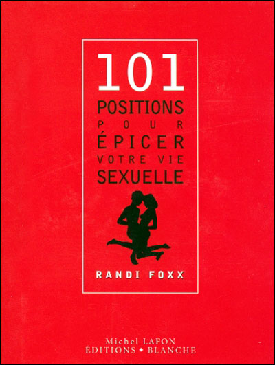 101 Positions Epicer Vie Sexue Relie Randi Foxx Ella Fornichella Achat Livre Fnac