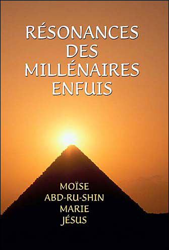 Résonances des millénaires enfuis