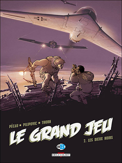Le grand jeu T02 Les dieux noirs