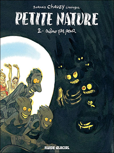 Petite nature - Même pas peur